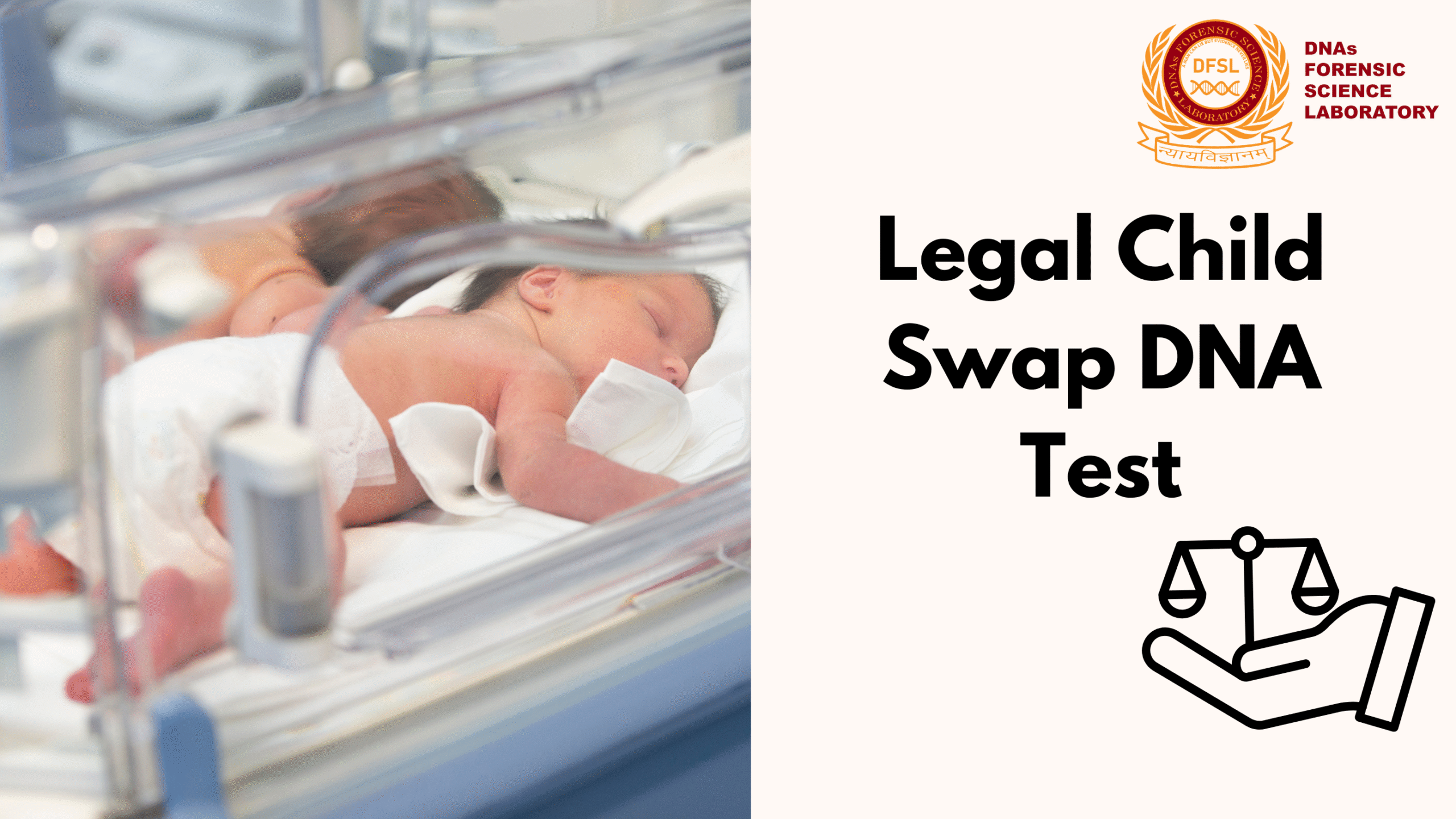 Legal Child Swap DNA Test – Court Admissible